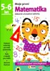 MATEMATIKA - 5-6 ROKY - SAMOLEPKY (MOJE PRVNÍ MATEMATIKA)