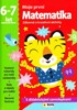 MATEMATIKA - 6-7 ROKY - SAMOLEPKY (MOJE PRVNÍ MATEMATIKA)