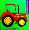 MÁME RÁDI TRAKTORY - LEPORELO S OKÉNKY