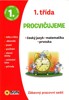 1.TŘÍDA PROCVIČUJEME - ČJ, MATEMATIKA, PRVOUKA