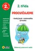2.TŘÍDA PROCVIČUJEME - ČJ, MATEMATIKA, PRVOUKA