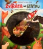 POSVIŤ SI NA TO! ZVÍŘATA NA STATKU - HLEDEJ,OBJEVUJ A POZNEJ