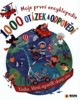 1000 OTÁZEK A ODPOVĚDÍ-MOJE PRVNÍ ENCYKLOPEDIE