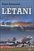 LÉTÁNÍ - LETECKÉ STŘÍPKY 2.DÍL