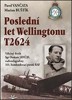 POSLEDNÍ LET WELLINGTONU T2624 - VÁLEČNÝ DENÍK SGT O.JANŮJE