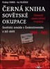 ČERNÁ KNIHA SOVĚTSKÉ OKUPACE 1968-1991 SOV.ARMÁDA V ČSSR 2.V