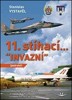 11.STÍHACÍ... INVAZNÍ PODRUHÉ V DOKUMENTECH,FOTOG.1951-1993