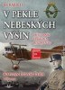 V PEKLE NEBESKÝCH VÝŠIN-KAPITÁN LUDVÍK PURM 1885-1953
