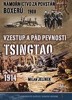VZESTUP A PÁD PEVNOSTI TSINGTAO-NÁMOŘNICTVO ZA POVSTÁNÍ