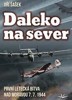 DALEKO NA SEVER-PRVNÍ LETECKÁ BITVA NAD MORAVOU 7.7.1944