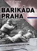 BARIKÁDA PRAHA