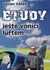 ETUDY JEŠTĚ VONÍCÍ LUFTEM