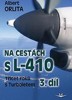 NA CESTÁCH S L-410-TŘICET ROKŮ S TURBOLETEM 3.DÍL