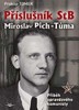 PŘÍSLUŠNÍK STB MIROSLAV PICH-TŮMA