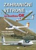 ZAHRANIČNÍ VĚTRONĚ SE ZNAČKOU OK-3.DÍL