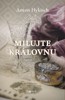 MILUJTE KRÁLOVNU