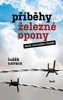 PŘÍBĚHY ŽELEZNÉ OPONY