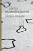 SLEPÁ MAPA - BROŽ.
