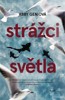 STRÁŽCI SVĚTLA