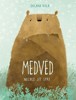 MEDVĚD NECHCE JÍT SPÁT