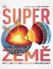 SUPER ZEMĚ - NEJVĚTŠÍ, NEJVYŠŠÍ A NEJPOZORUHODNĚJŠÍ MÍSTA..
