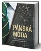 PÁNSKÁ MÓDA-20 NADČASOVÝCH STYLOVÝCH KUSŮ ODĚVŮ