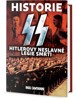 HISTORIE SS - HITLEROVY NESLAVNÉ LEGIE SMRTI