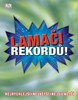 LAMAČI REKORDŮ - NEJRYCHLEJŠÍ,NEJVĚTŠÍ,NEJSILNĚJŠÍ