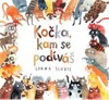 KOČKA, KAM SE PODÍVÁŠ