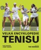VELKÁ ENCYKLOPEDIE TENISU