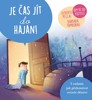 JE ČAS JÍT DO HAJAN! - SÁM VE SVÉ POSTÝLCE