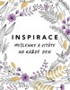 INSPIRACE-MYŠLENKY A CITÁTY NA KAŽDÝ DEN