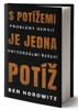 S POTÍŽEMI JE JEDNA POTÍŽ