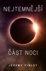 NEJTEMNĚJŠÍ ČÁST NOCI