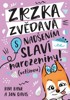 ZRZKA ZVĚDAVÁ 3 - S NADŠENÍM SLAVÍ NAROZENINY!