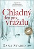 CHLADNÝ DEN PRO VRAŽDU 1-SÉRIE KATE SHUGAKOVÁ