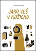 JAKO VEŠ V KOŽICHU