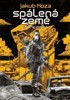 SPÁLENÁ ZEMĚ 2 (STRAŠÁK 3)