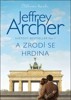 A ZRODÍ SE HRDINA (CLIFTONOVA KRONIKA 6)