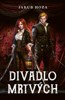 DIVADLO MRTVÝCH (NATHANIEL DARNSWORN 3)