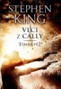 VLCI Z CALLY-TEMNÁ VĚŽ *5       3.VYDÁNÍ