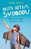 DEJTE DĚTEM SVOBODU