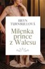 MILENKA PRINCE Z WALESU