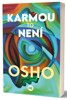 KARMOU TO NENÍ