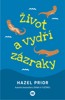 ZIVOT A VYDŘÍ ZÁZRAKY