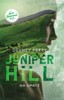 JUNIPER HILL