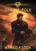 PRVNÍ LINIE 5 - OHNIVÁ POLE