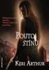 POUTO STÍNŮ