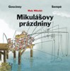 MIKULÁŠOVY PRÁZDNINY - 4. VYDÁNÍ