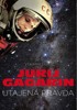 JURIJ GAGARIN - UTAJENÁ PRAVDA